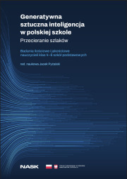 Raport: Generatywna sztuczna inteligencja w polskiej szkole Raport: Generatywna sztuczna inteligencja w polskiej szkole